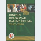 Kincses Kolozsvár kalendáriuma 2017-2018