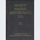 Erdélyi Magyar Szótörténeti Tár IX.