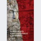Az ókori Dáciától a nagy egyesülésen át a mai Romániáig