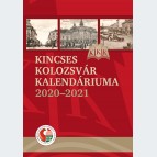 Kincses Kolozsvár Kalendáriuma 2020-2021
