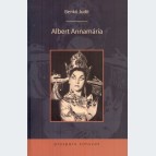 Albert Annamária. Beszélgetőkönyv