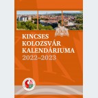Kincses Kolozsvár Kalendáriuma 2022-2023