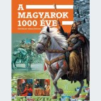 A magyarok 1000 éve