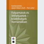Folyamatok és léthelyzetek - kisebbségek Romániában