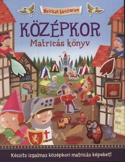 Középkor - Matricás könyv