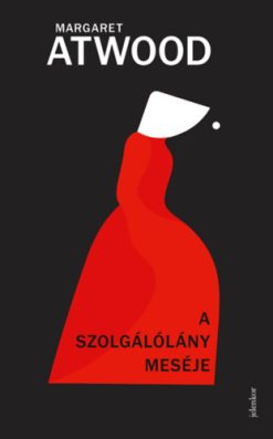 A Szolgálólány meséje - puha kötés