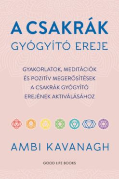 A csakrák gyógyító ereje