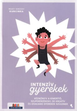 Intenzív gyerekek