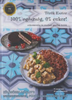 100% egészség, 0% cukor!