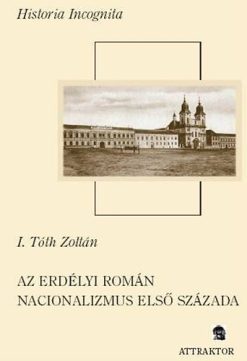 Az erdélyi román nacionalizmus első százada, 1697-1792