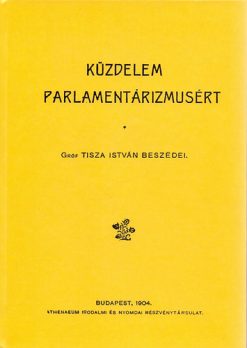 Küzdelem a parlamentárizmusért