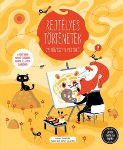 Rejtélyes történetek - 25 művészeti fejtörő