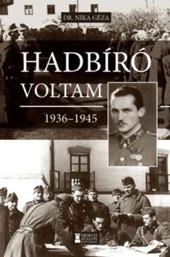Hadbíró voltam 1936-1945