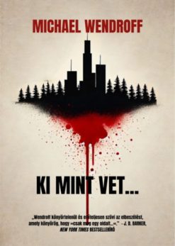 Ki mint vet...