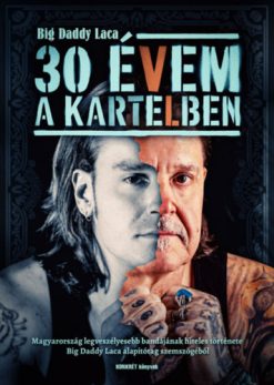 30 évem a Kartelben