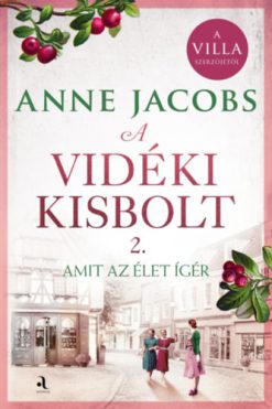 A vidéki kisbolt 2. - Amit az élet ígér