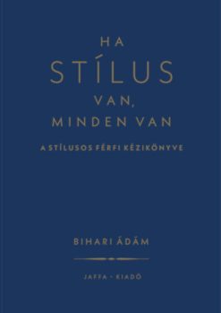 Ha stílus van, minden van