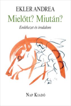 Mielőtt? Miután?