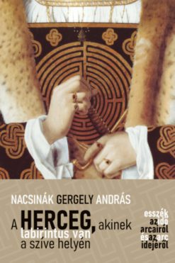A herceg, akinek labirintus van a szíve helyén