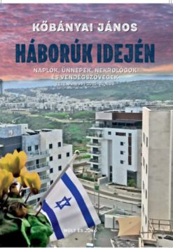 Háborúk idején