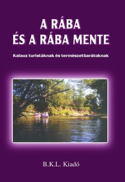 A Rába és a Rába mente