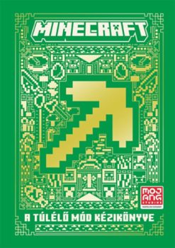 Minecraft: A Túlélő mód kézikönyve