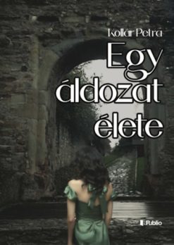 Egy áldozat élete