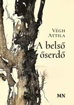 A belső őserdő