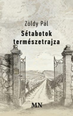 Sétabotok természetrajza