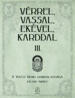 Vérrel, vassal, ekével, karddal III.
