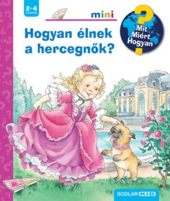 Hogyan élnek a hercegnők?
