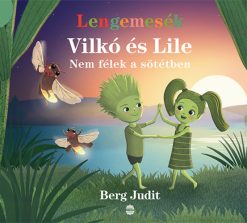 Vilkó és Lile 4. - Nem félek a sötétben