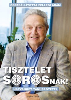 Tisztelet Sorosnak!