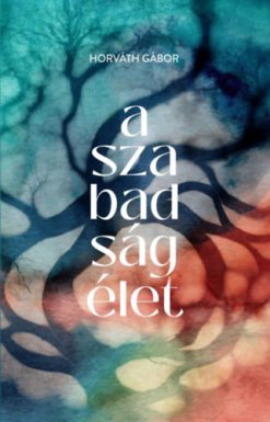 A szabadság élet