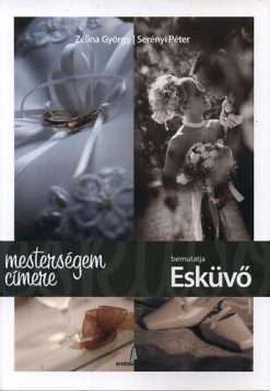 Mesterségem címere bemutatja: Esküvő