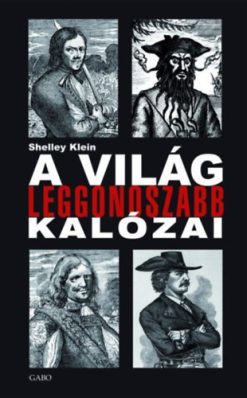 A világ leggonoszabb kalózai