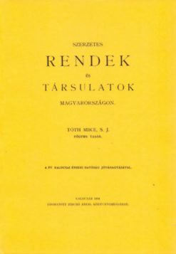 Szerzetesrendek és társulatok Magyarországon