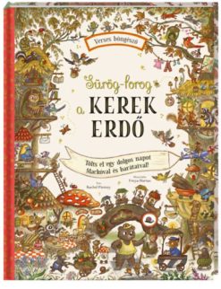 Sürög-forog a Kerek Erdő