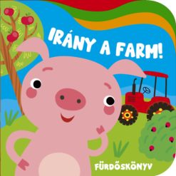 Irány a farm - fürdőskönyv