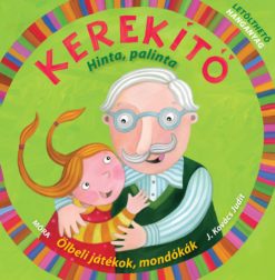Kerekítő - Hinta, palinta