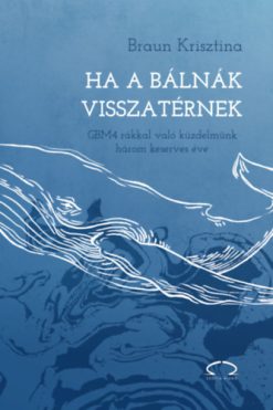 Ha a bálnák visszatérnek