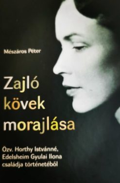 Zajló kövek morajlása