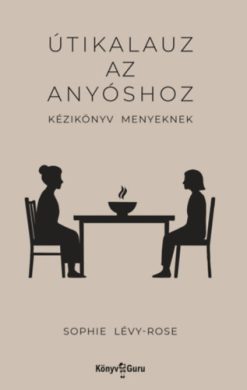 Útikalauz az anyóshoz