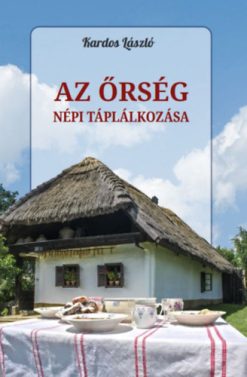 Az Őrség népi táplálkozása