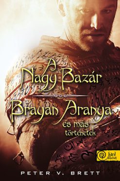 A nagy bazár - Brayan Aranya és más történetek - kemény kötés