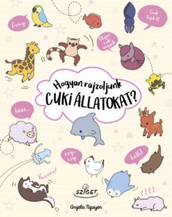 Hogyan rajzoljunk cuki állatokat?