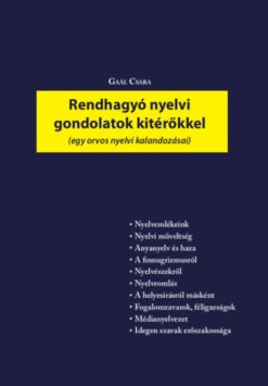 Rendhagyó nyelvi gondolatok kitérőkkel 