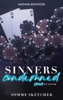 Sinners Condemned - Elítélt bűnösök