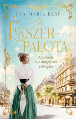 Az ékszerpalota - Antoinette és a drágakövek csillogása