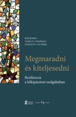 Megmaradni és kiteljesedni